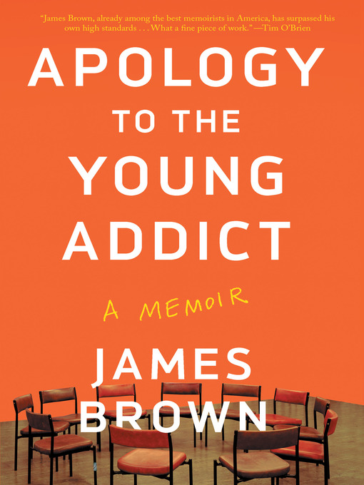 Title details for Apology to the Young Addict by James Brown - Available